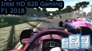 Intel HD 620 Gaming - F1 2018 - i3-7100U, i5-7200U, i7-7500U, Kaby Lake
