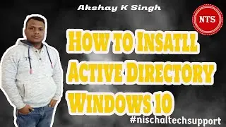 How to install Active Directory in Windows 10 Version 1809 and Higher
