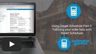 Using Smart Scheduler Part 2: Tailoring your order lists with Smart Scheduler