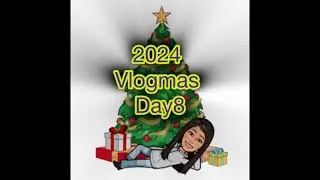 2024 Vlogmas Day 8