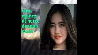 5 Cara menginap di hotel bersama pacar
