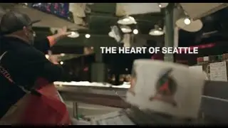 The Heart of Seattle | Pike Place Fish Market