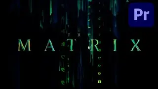 How To Create The Matrix Title Animation In Adobe Premiere Pro