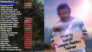 GTA V - How to Install Simple Native Trainer