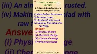 9th..  physical and chemical change.. very important Qestions.