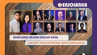 Ensolanka Billion-Dollar Song - Unlock Your Potential with Ensolanka