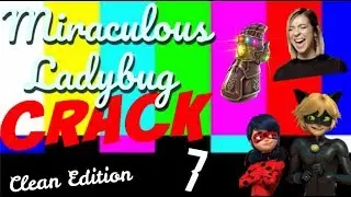 Miraculous Ladybug Crack 7 - Clean Edition