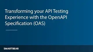 Transforming Your API Testing Experience with the OpenAPI Specification