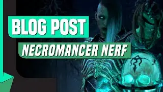 Diablo IV Blog Post (Necromancer Nerf, Barbarian Buff, Dungeon Updates & More)