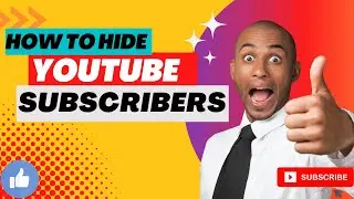 How to Hide Subscribers on YouTube (2022)