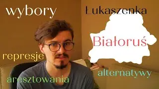 JESTEM ZDRUZGOTANY - wybory na Białorusi i dlaczego warto je śledzić?