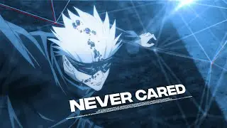 Never cared ft. @neptunedits | Extended Edit