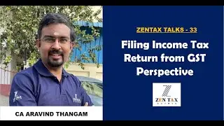 Filing Income Tax Return from GST Perspective