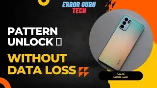 How to Unlock Phone Without Data Loss |ERROR Guru (TAMIL) 