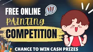 Free Online Competition 2024 🤩 || Drawing competition || Win Cash Prize