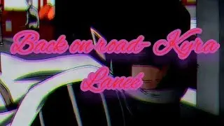 Back on road 🐙MALE NIGHTCORE🐙 (Kyra Laneé)