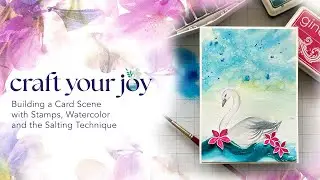 Live Replay: Building a Card Scene with Gina K Designs Stamps, Watercolor and the Salting Technique