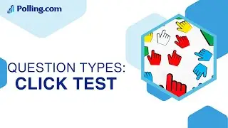 How to Create Click Test Questions with Polling.com