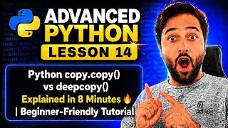 Python copy.copy() vs deepcopy() Explained in 8 Minutes 🔥 | Beginner-Friendly Tutorial