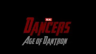 Dancers: Age of Dantron (Teaser)
