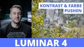 Luminar 4 kennenlernen: Bring deine Fotos zum Strahlen