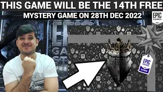 EXPECTED 14TH FREE MYSTERY GAME ON 28 DEC | EPIC GAMES MYSTERY GAME 2022 |