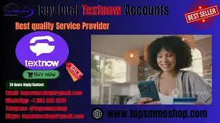 Buy Dual Textnow Accounts