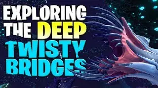 EXPLORING The Deep Twisty Bridges BIOME - Subnautica Below Zero