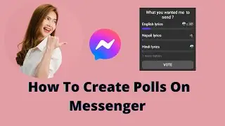 How To Create Poll In Fb Messenger /   how to create poll in messenger