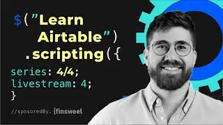 Learn Airtable scripting #4: Using APIs in Airtable scripts with Giovanni Briggs