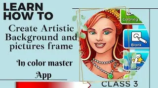 learn, how to change background and frame. Class3