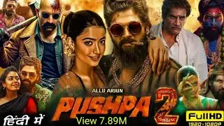 Pushpa 2 HD Full Movie In Hindi Dubbed Allu Arjun Rashmika New South Hindi movie 🎥 🍿 #pushpa2