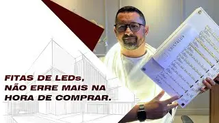 FITA DE LEDs, NÃO ERRE MAIS NA HORA DE COMPRAR.