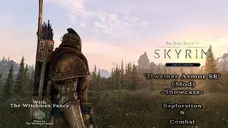 Skyrim  SE : 'Dwemer Armor SE' MOD  + Exploration Tour & Combat