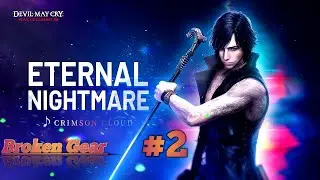 Devil May Cry Peak Of Combat • Hunter Journey | Broken Gear ( EN ) #2