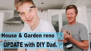 🏡House and garden renovation update with DIY dad🏡
