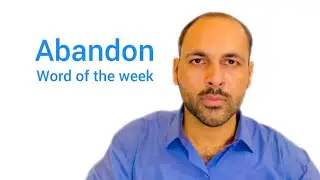 Abandon word of the week (1)