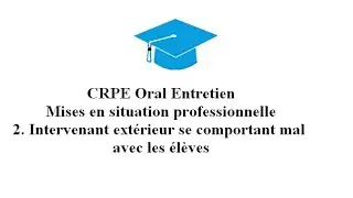 MSP 2.  Intervenant extérieur se comportant mal avec les élèves