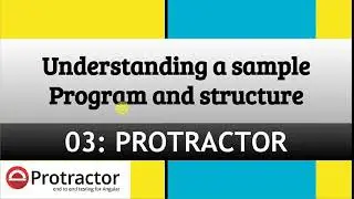 Protractor program explained