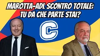 #Marotta contro #DeLaurentiis: tu da che parte stai?