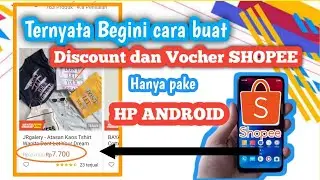 Tutorial Cara Buat Discount dan Vocher Discount Di Shopee Hanya dengan HP ANDROID