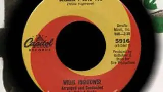 Willie Hightower Because i love you