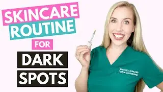 Your COMPLETE Hyperpigmentation Skincare Routine! | Fix Dark Spots | Skincare Made Simple