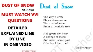 Dust of Snow Class 10  Detailed Explained in Hindi ।