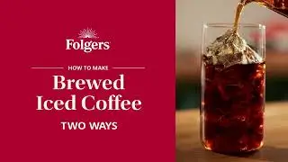 Brewed Iced Coffee Recipe  | Folgers