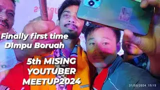DIMPU BORUAH WELCOME 🙏5th MISING YOUTUBER MEETUP 2024 #jugaa Pegu