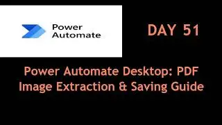 How to Extract Images from PDF Automatically | Power Automate Desktop Tutorial 