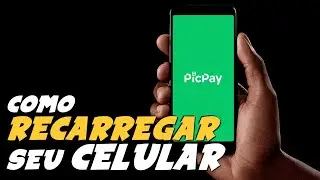 Como RECARREGAR TELEFONE com PICPAY (Claro, Vivo, Tim, Oi...)
