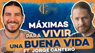 El FIN del CAOS- MÁXIMAS FUNDAMENTALES para VIVIR una VIDA ARMÓNICA ft. Jorge Cantero | Eder Campos
