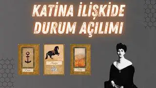 Katina örnek ilişkide durum açılımı (Tarot Eğitimleri)
